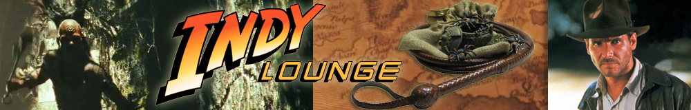 www.IndyLounge.com - Indiana Jones Movies, Clothing, Gear, Props, Collectibles, & Beyond!